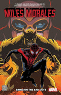 Miles Morales: Spider-Man Vol. 2 - Bring On The Bad Guys (Trade Paperback)