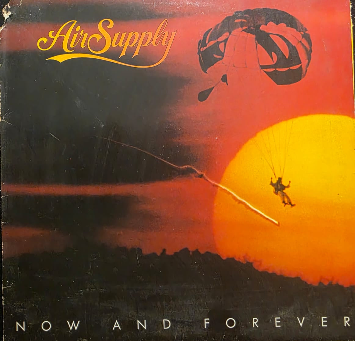 Now and Forever vinyl by Air Supply.